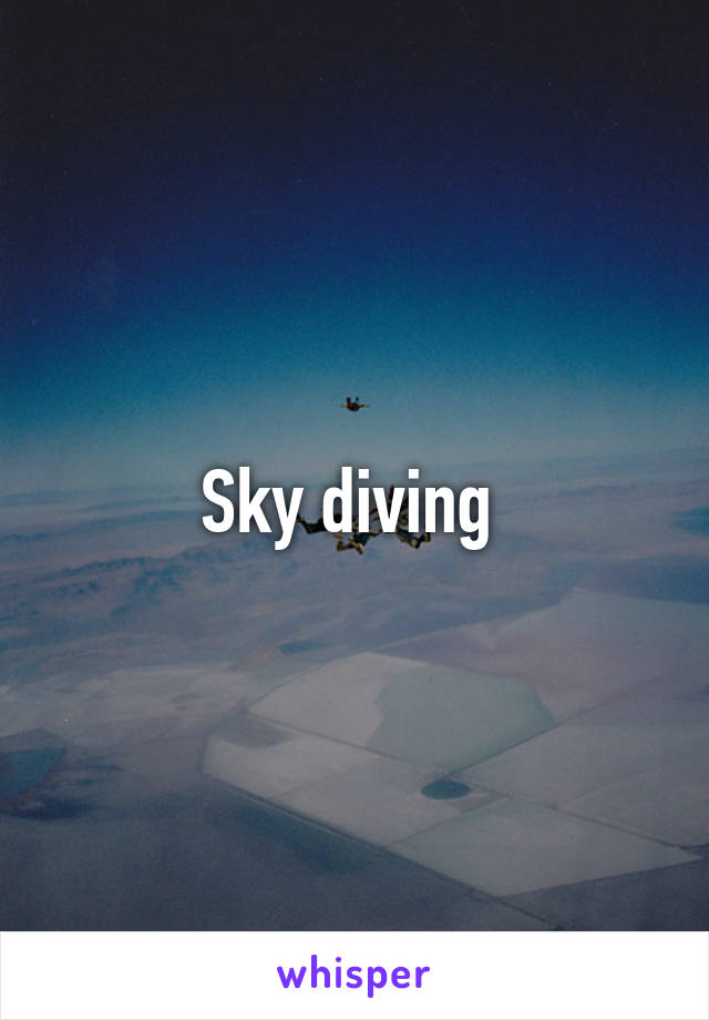 Sky diving 