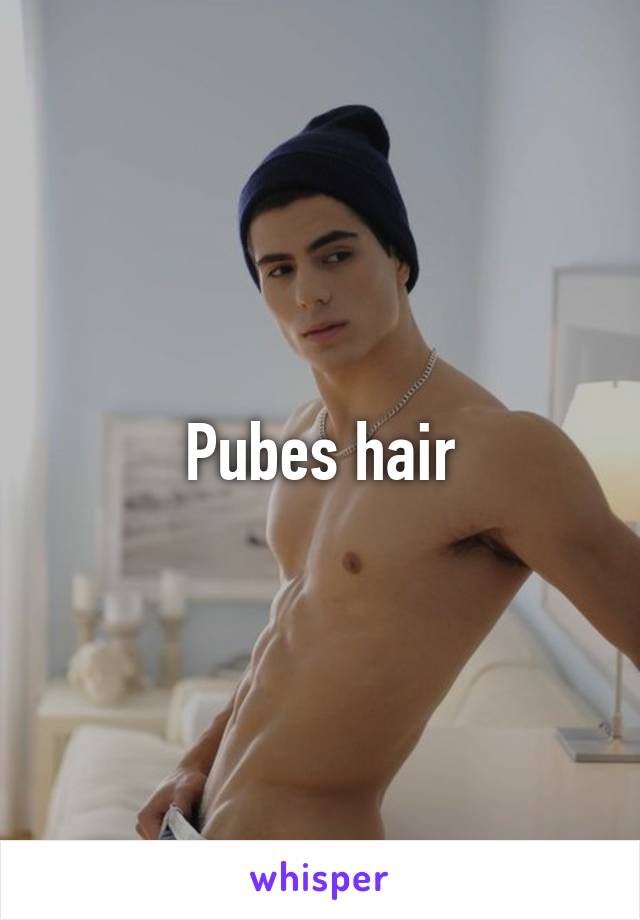 Pubes hair