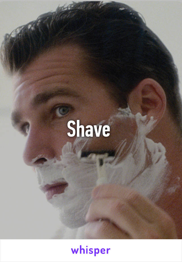 Shave 