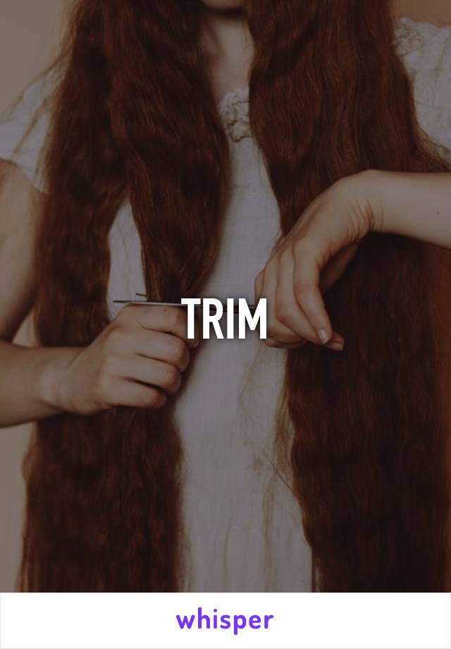 TRIM