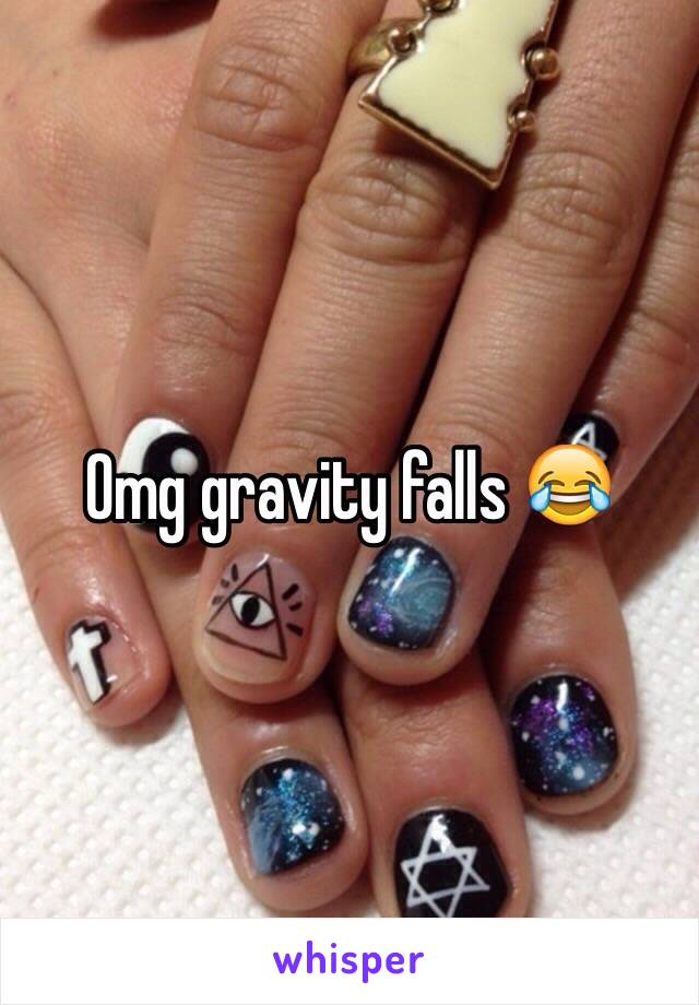 Omg gravity falls 😂