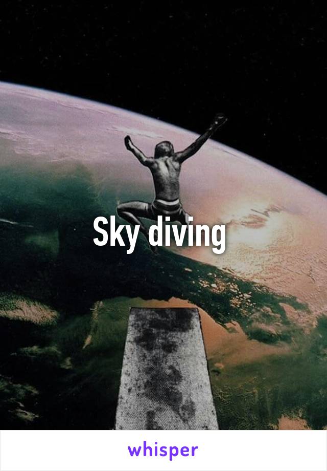 Sky diving 