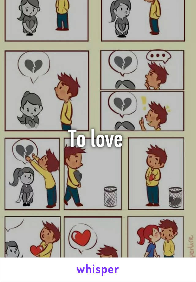 To love 