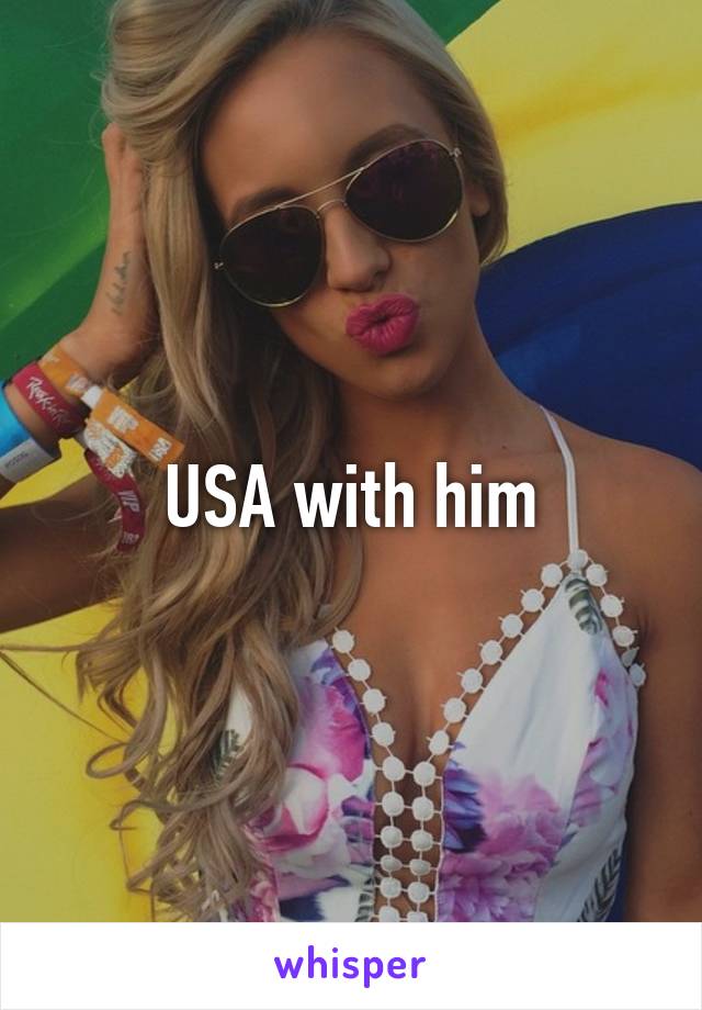 USA with him