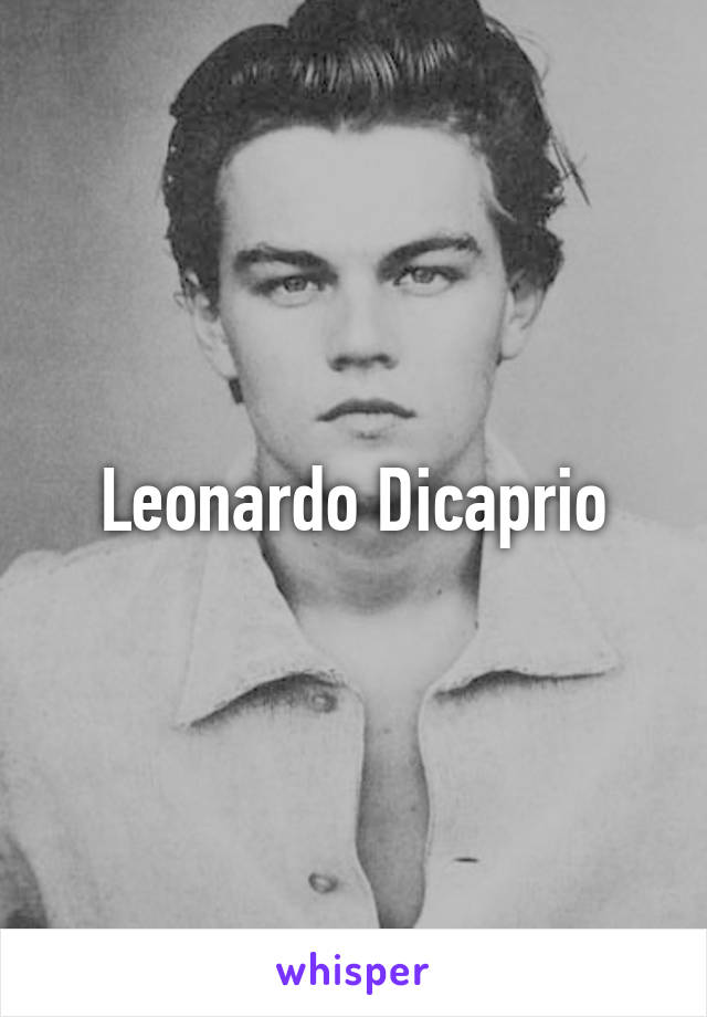 Leonardo Dicaprio