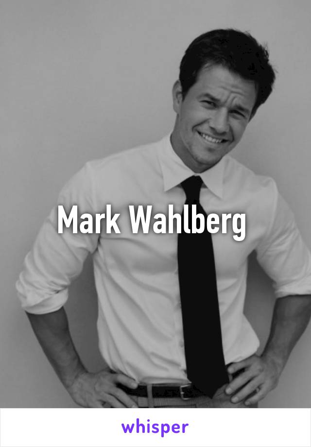 Mark Wahlberg 