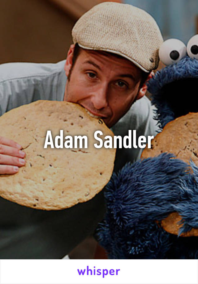 Adam Sandler