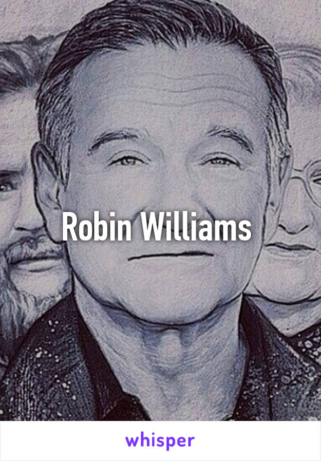 Robin Williams 