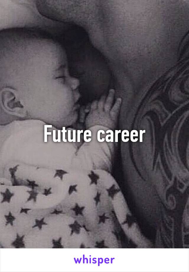 Future career