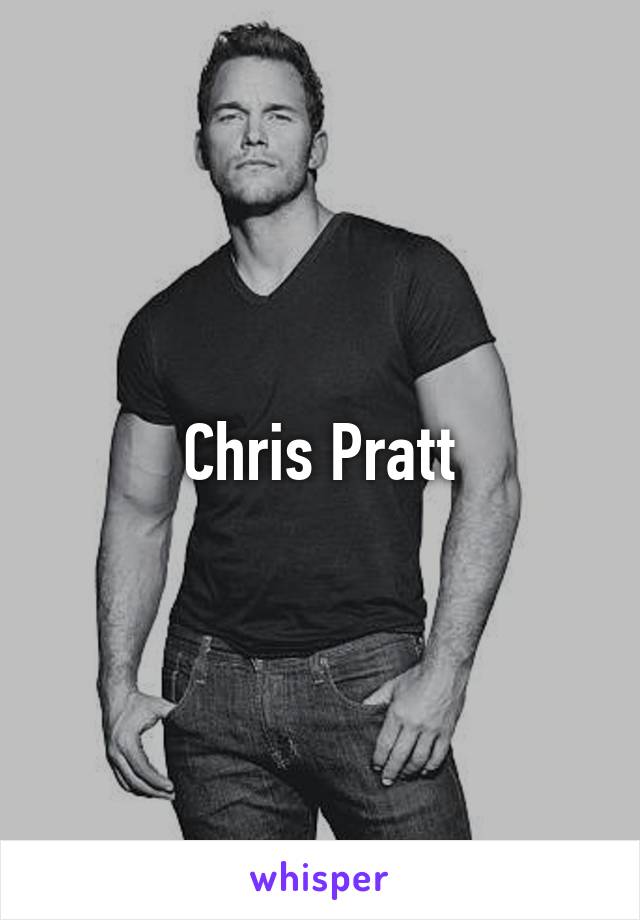 Chris Pratt