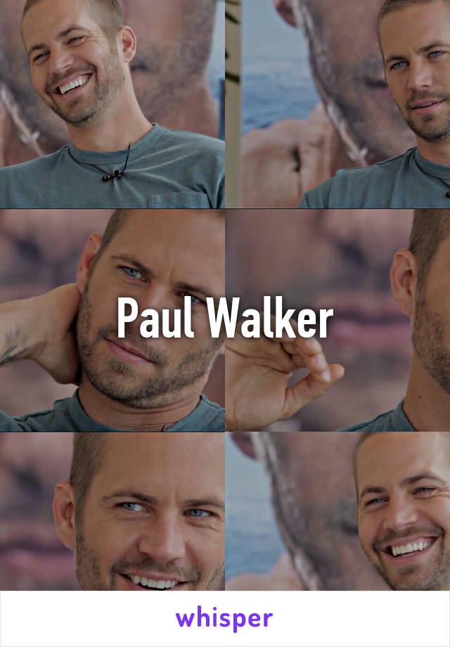 Paul Walker