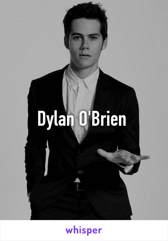 Dylan O'Brien 