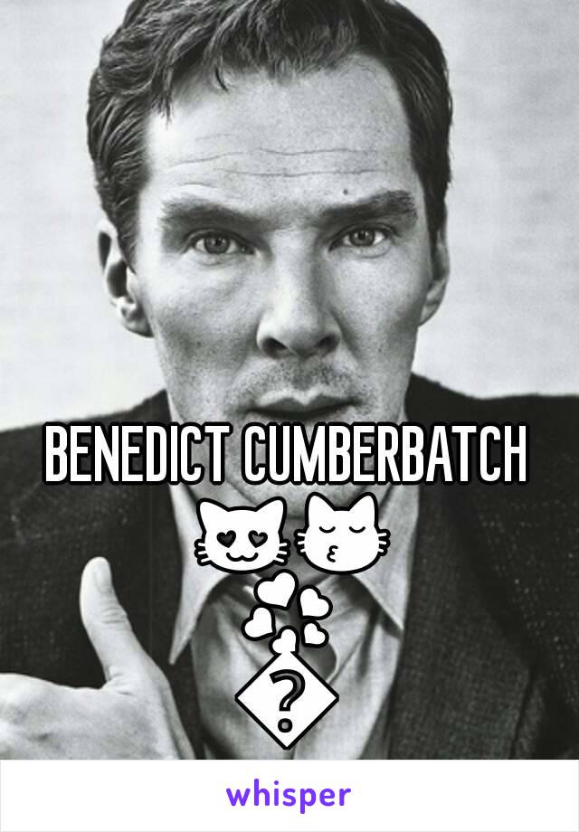 BENEDICT CUMBERBATCH 😻😽💞💕