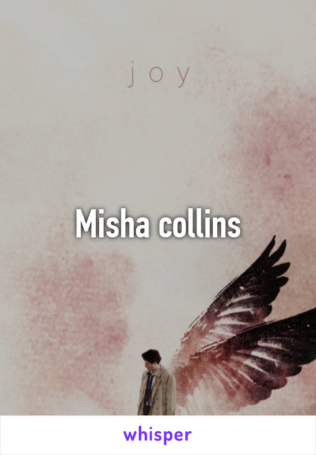 Misha collins