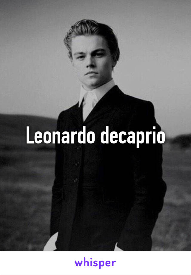 Leonardo decaprio