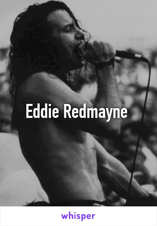Eddie Redmayne 