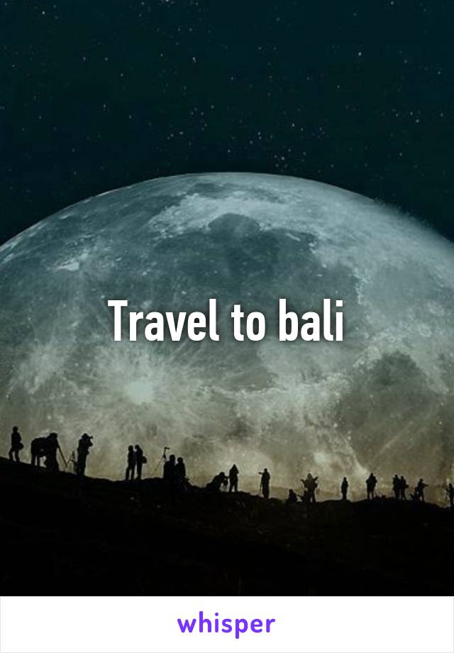 Travel to bali