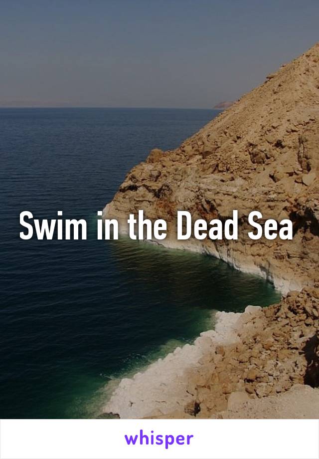 Swim in the Dead Sea 