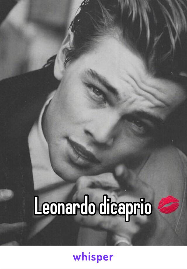 Leonardo dicaprio 💋