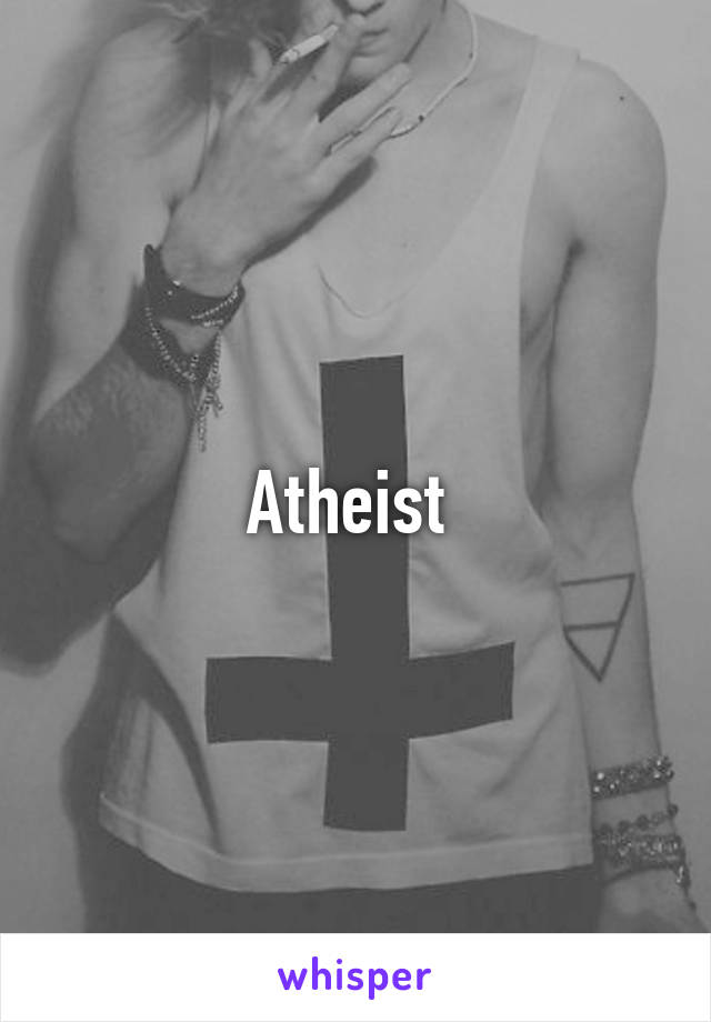 Atheist 