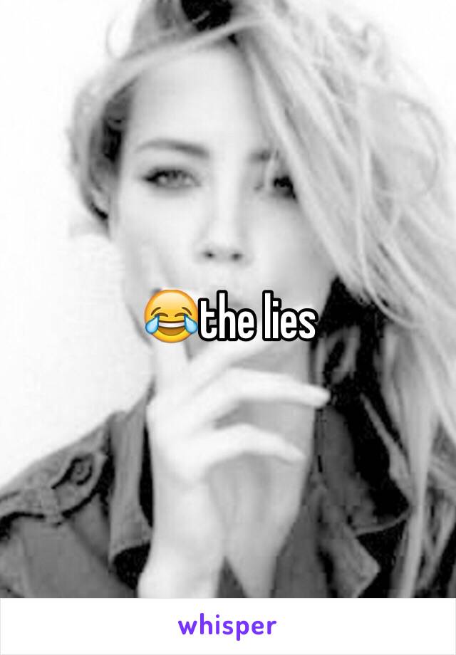 😂the lies