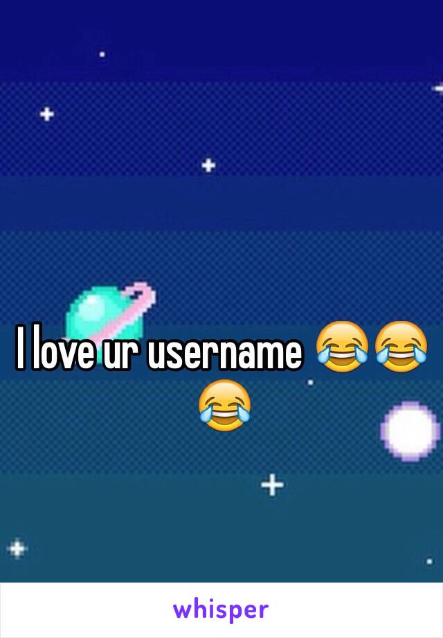 I love ur username 😂😂😂