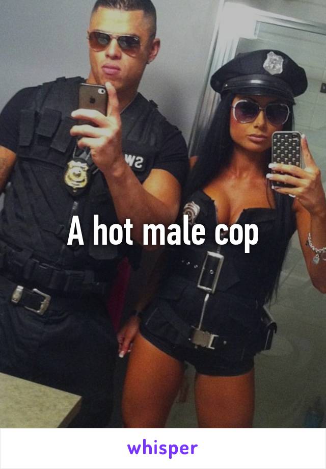 A hot male cop