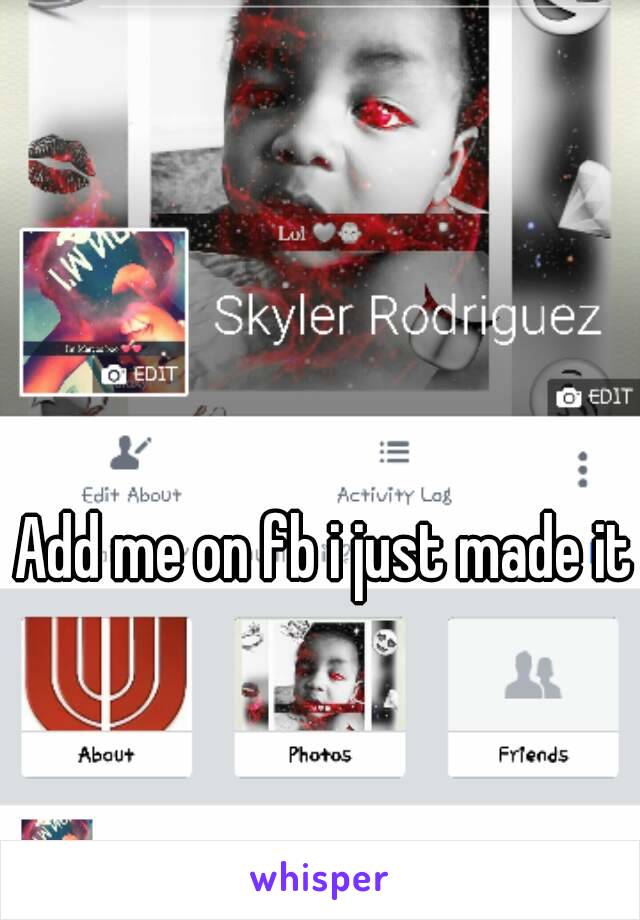 Add me on fb i just made it 