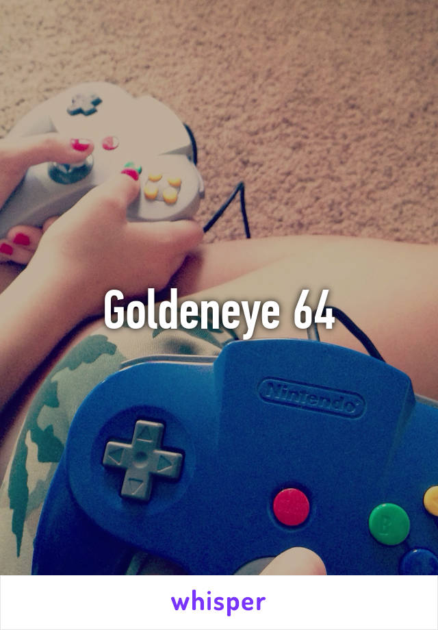 Goldeneye 64
