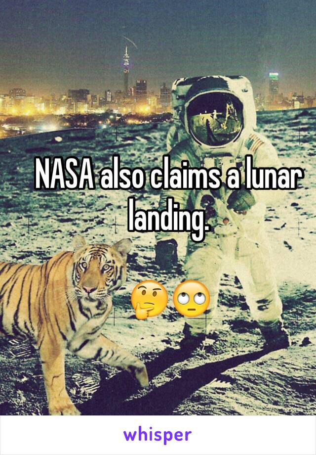 NASA also claims a lunar landing.

🤔🙄