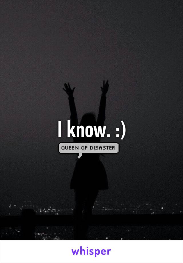 I know. :)