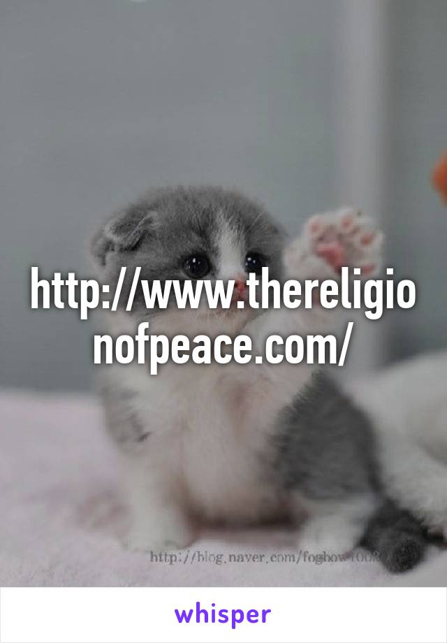 http://www.thereligionofpeace.com/