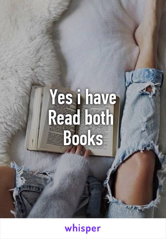 Yes i have
Read both 
Books