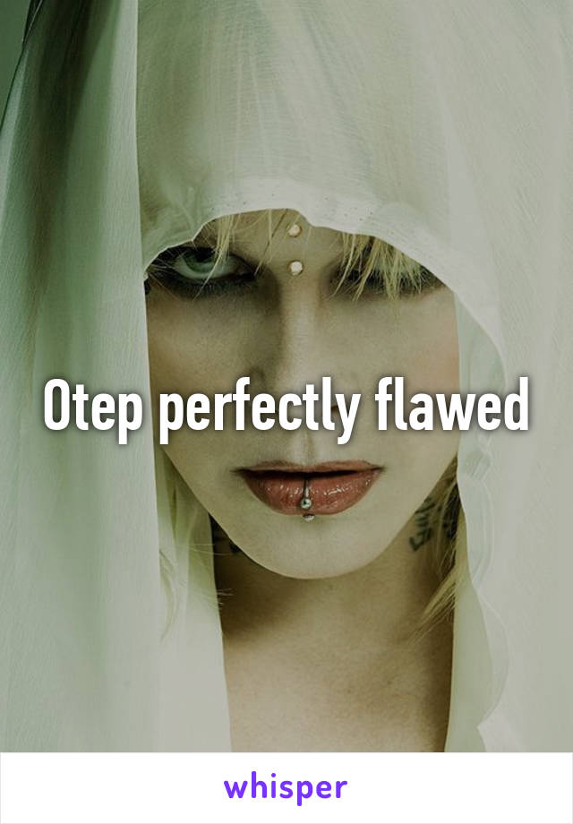 Otep perfectly flawed