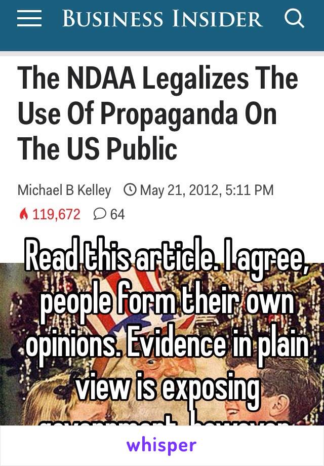 

Read this article. I agree, people form their own opinions. Evidence in plain view is exposing government, however. 