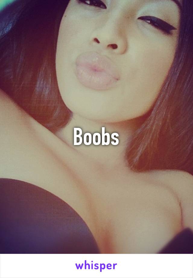 Boobs