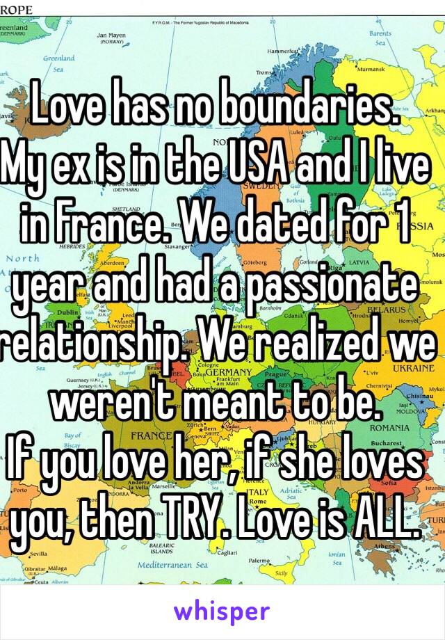 Love has no boundaries. 
My ex is in the USA and I live in France. We dated for 1 year and had a passionate relationship. We realized we weren't meant to be. 
If you love her, if she loves you, then TRY. Love is ALL. 