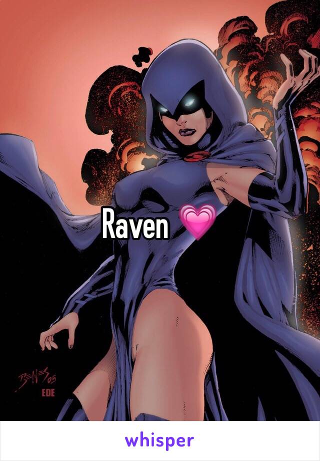 Raven 💗