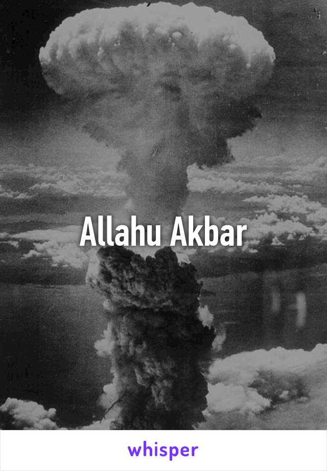 Allahu Akbar