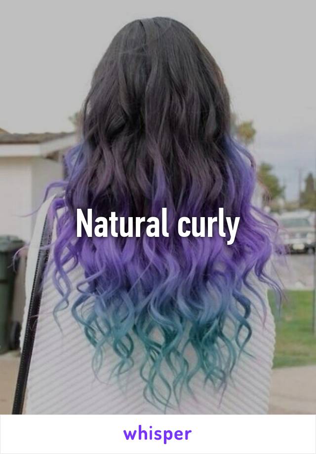 Natural curly