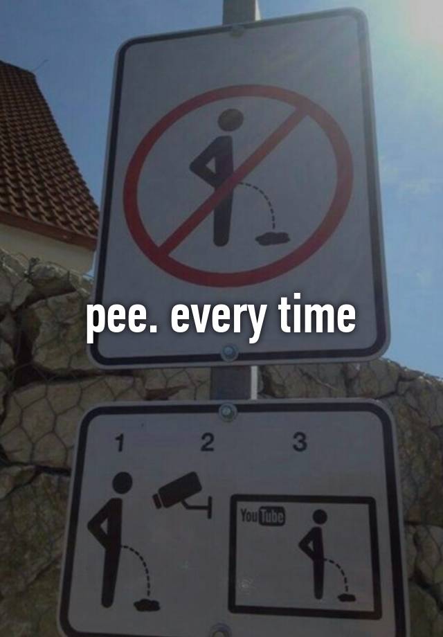 pee-every-time