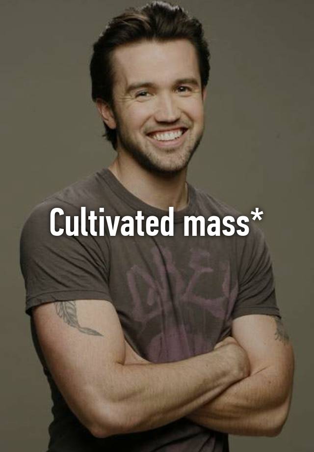 cultivated-mass