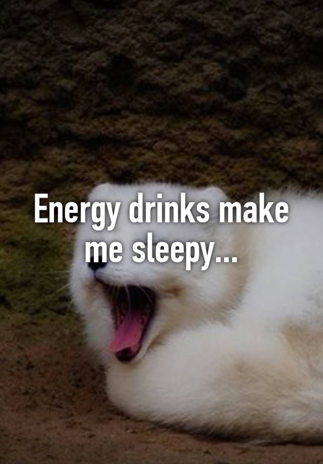 why-do-energy-drinks-make-me-tired-food-for-net