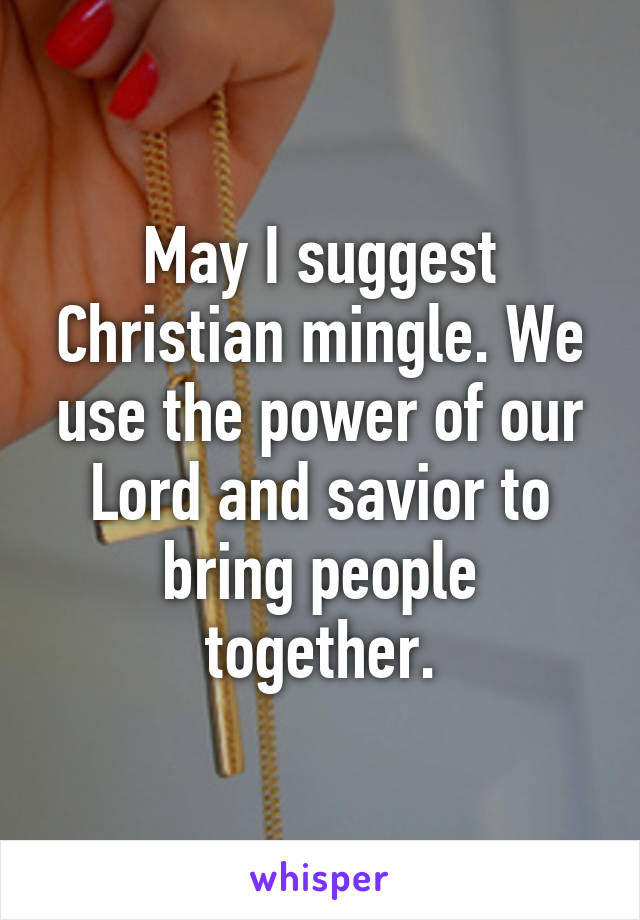 May I suggest Christian mingle. We use the power of our Lord and savior to bring people together.