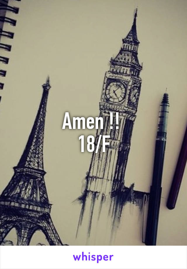 Amen !! 
18/F