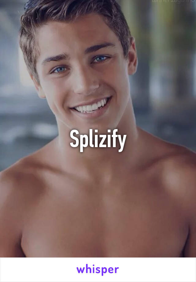 Splizify