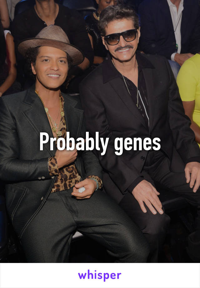 Probably genes