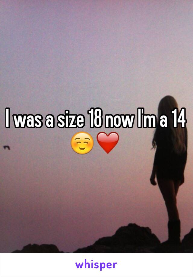  I was a size 18 now I'm a 14 ☺️❤️