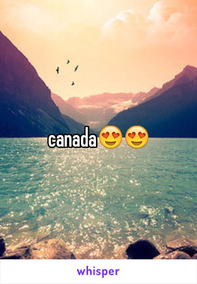 canada😍😍