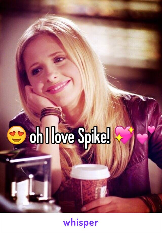 😍 oh I love Spike! 💖💕